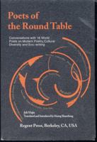 Poets of the Round Table: Jidi Majia in Conversations with Sixteen World Poets on Poetics, Poetry and Eco-Writing 1587906503 Book Cover