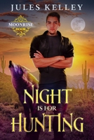 Night is for Hunting 1648982484 Book Cover