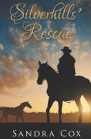 Silverhills' Rescue B0G7J7PGT5 Book Cover