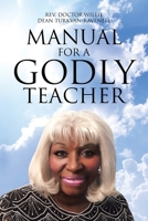 Manual for a Godly Teacher 1645441814 Book Cover