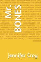 Mr. Bones 1726811034 Book Cover