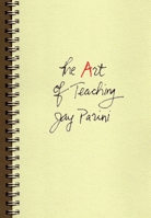 The Art of Teaching 0195169697 Book Cover