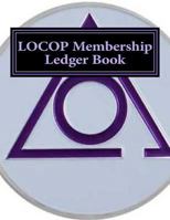 Locop Membership Ledger Book 1523987650 Book Cover