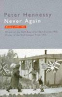 Never Again: Britain 1945-1951 0099301210 Book Cover