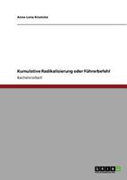 Kumulative Radikalisierung oder F�hrerbefehl 3640924487 Book Cover