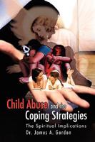 Child Abuse and the Coping Strategies 1441566791 Book Cover