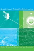 Structures of Scientific Collaboration (Inside Technology) 0262195593 Book Cover