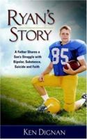 Ryan's Story 1597550213 Book Cover