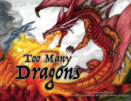 Too Many Dragons 1684893933 Book Cover