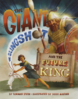 The Giant, the Slingshot, and the Future King 1681156210 Book Cover