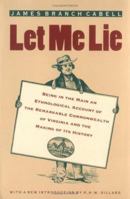 Let Me Lie 0813920434 Book Cover