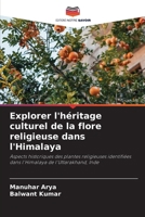 Explorer l'héritage culturel de la flore religieuse dans l'Himalaya 6207241959 Book Cover