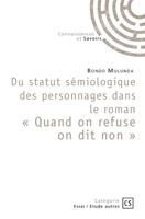 Du statut sémiologique des personnages dans le roman "Quand on refuse on dit non" (French Edition) 2342363370 Book Cover