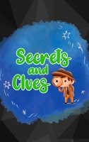 Secrets and Clues 3755104245 Book Cover