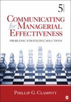 Communicating for Managerial Effectiveness: Problems Strategies Solutions 1412992044 Book Cover