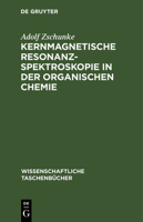 Kernmagnetische Resonanzspektroskopie in Der Organischen Chemie 3112568079 Book Cover
