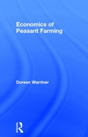 Economics of Peasant Farming 071461257X Book Cover