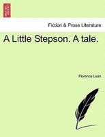 A Little Stepson. A tale. 1241096910 Book Cover