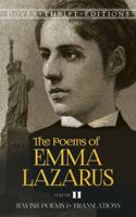 The Poems of Emma Lazarus; Volume 2 1785438492 Book Cover