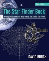 The Star Finder Book: A Complete Guide to the Many Uses of the 2102-D Star Finder 0914025635 Book Cover
