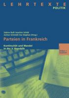 Parteien in Frankreich: Kontinuität und Wandel in der V. Republik 3810024902 Book Cover