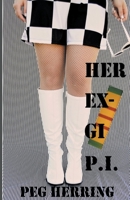 Her Ex-GI P.I. 1944502424 Book Cover