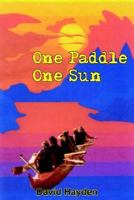 One Paddle One Sun 1418416290 Book Cover