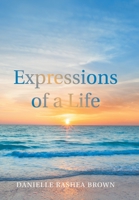 Expressions of a Life 1664174532 Book Cover
