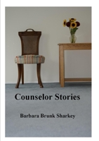 Counselor Stories 1304501779 Book Cover