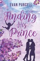 Finding His Prince 1487438214 Book Cover