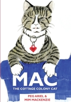 Mac: The Cottage Colony Cat 1439201471 Book Cover