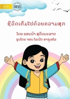 Life is Full of Happiness - ຊີວິດເຕັມໄປດ້ວຍຄວາມສຸກ 9932004332 Book Cover