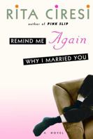 Remind Me Again Why I Married You 0385335849 Book Cover