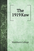 The 1919 Kaw 5519706913 Book Cover