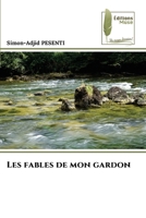 Les fables de mon gardon (French Edition) 6207814215 Book Cover