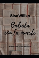 Balada con la muerte: Antología Poética B08MSQT5GP Book Cover