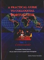 Practical Guide to Colloquial Portuguese, Vol. 1 9729680221 Book Cover
