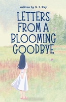Letters from a Blooming Goodbye B0F231G91R Book Cover