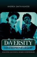 Diversity and Entrepreneurship; Analyzing Successful Women Entrepreneurs 0761825215 Book Cover