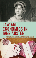 Law and Economics in Jane Austen 1793604967 Book Cover