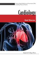 Evidence Based Medicine and Examination Skills: Translating Theory to Practice - Volume 2: Cardiology 1783269634 Book Cover
