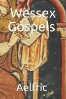 Wessex Gospels 1691948152 Book Cover
