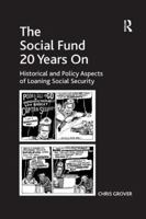 The Social Fund 20 Years On: Historical and Policy Aspects of Loaning Social Security 1138267945 Book Cover