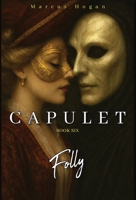 Folly (Capulet) 1764429842 Book Cover