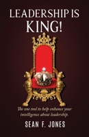Leadership is King! B0BCSGPYK1 Book Cover