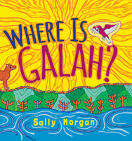 Where Is Galah? 1921894466 Book Cover