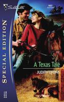 A Texas Tale 0373246374 Book Cover