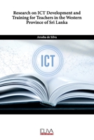 Research on ICT Development and Training for Teachers in the Western Province of Sri Lanka 163648557X Book Cover