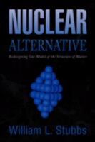 Nuclear Alternative 1436329272 Book Cover