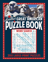 Another Great American Puzzle Book (200): 200 Large Print Puzzles 194518759X Book Cover